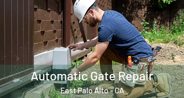  Automatic Gate Repair East Palo Alto - CA