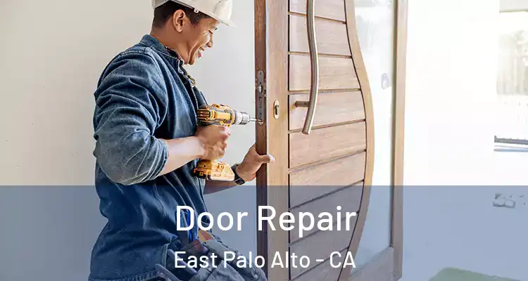  Door Repair East Palo Alto - CA