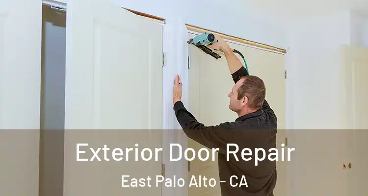  Exterior Door Repair East Palo Alto - CA