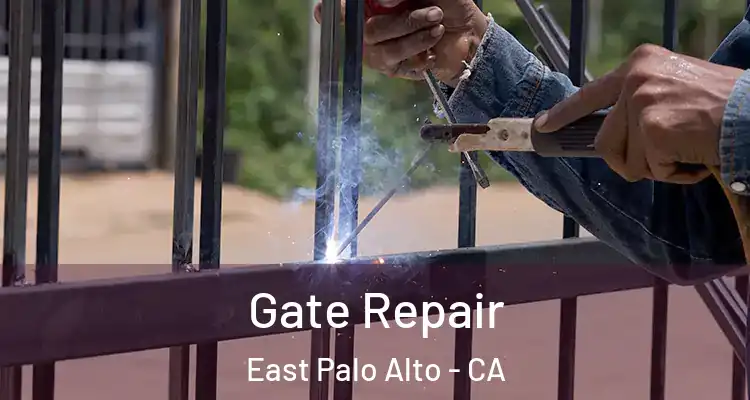  Gate Repair East Palo Alto - CA