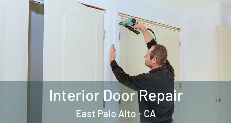  Interior Door Repair East Palo Alto - CA