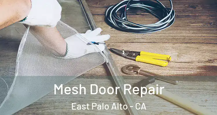  Mesh Door Repair East Palo Alto - CA