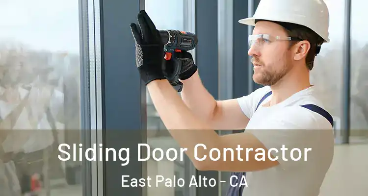  Sliding Door Contractor East Palo Alto - CA