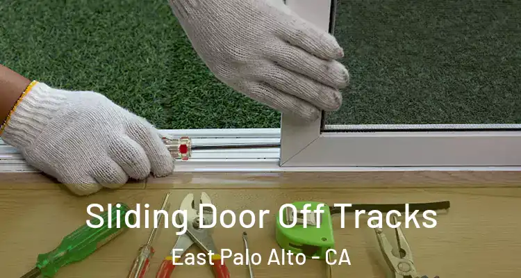 Sliding Door Off Tracks East Palo Alto - CA