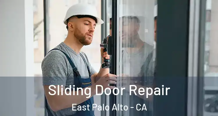  Sliding Door Repair East Palo Alto - CA